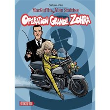MacGuffin & Alan Smithee T.02 : Opération Grande Zohra : Bande dessinée
