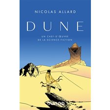 Dune : Un chef-d'oeuvre de la science-fiction