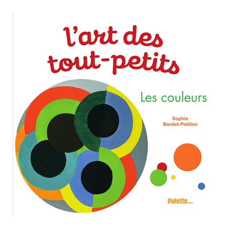 Les couleurs : L'art des tout-petits