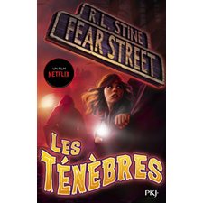 Fear street T.03 : Les ténèbres : Un film netflix : 12-14