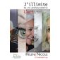 J'illimite ma vie professionnelle : L'art de dépasser nos limites