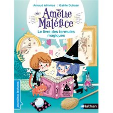 Le livre des formules magiques : Amélie Maléfice