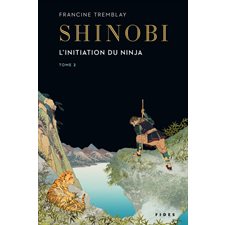 Shinobi T.02 : L'initiation du ninja