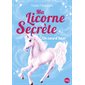 Ma licorne secrète T.07 : Voeu d'hiver