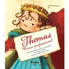 Thomas, prince professionnel : Histoires de rire : Couverture rigide : Sauvetage de princesses en to