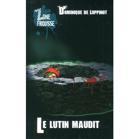 Zone frousse T.45 : Le lutin maudit