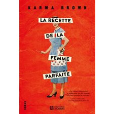 La recette de la femme parfaite