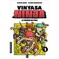 Vinyasa Ninja T.01 : Le pouvoir du yoga : Bande dessinée