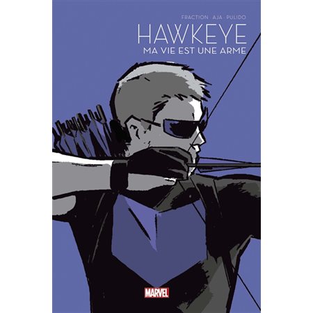 Ma vie est une arme : Hawkeye : T.09 de la série : Bande dessinée