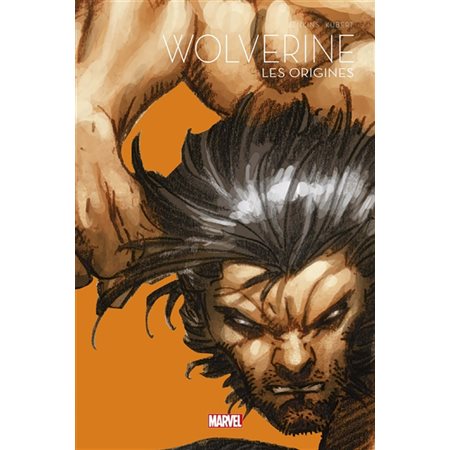 Wolverine : Les origine : T.03 de la série : Bande dessinée
