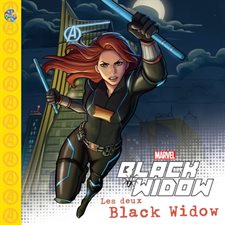 Les deux Black Widow : Marvel. Black Widow : Les petits classiques