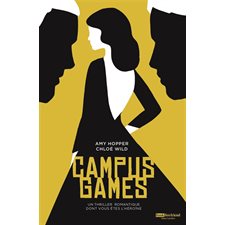 Campus games : Un thriller romantique dont vous êtes l'héroïne