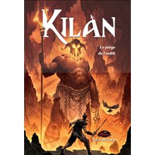 Le piège de l'oubli : Kilan