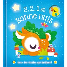 Les bébé animaux : 3, 2, 1 et bonne nuit : Coucou ! : Avec des étoiles qui brillent !