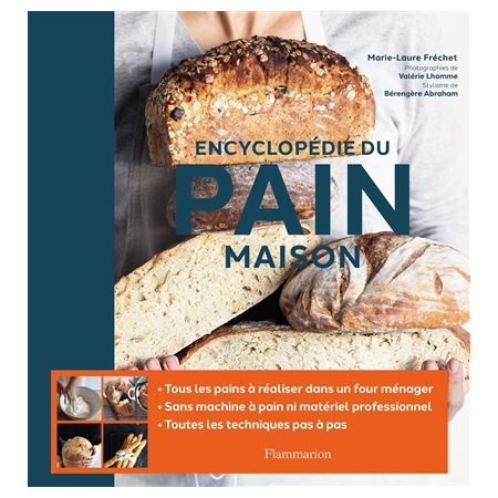 Encyclopédie du pain maison