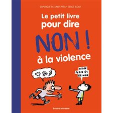 Le petit livre pour dire non ! à la violence