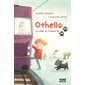 Othello T.01 : Le chien du 9 heures 28