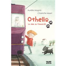 Othello T.01 : Le chien du 9 heures 28