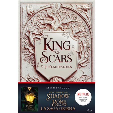 King of scars T.02 : Le règne des loups : 12-14