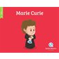 Marie Curie : Histoire jeunesse. Epoque contemporaine