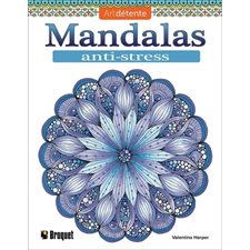 Anti-stress : Mandalas : Art détente : Snti-stress