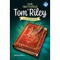 La vie inattendue de Tom Riley T.01 : La révélation : 12-14