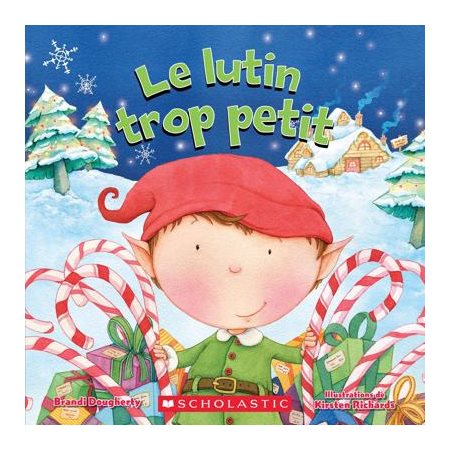 Le lutin trop petit : Cartonné