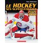 Le hockey : Ses supervedettes : 2021-2022