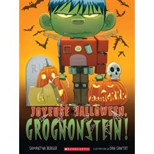 Joyeuse Halloween, Grognonstein !