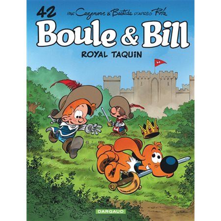 Boule & Bill T.42 : Royal taquin : Bande dessinée