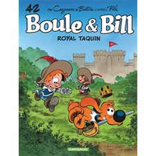 Boule et Bill T.42 : Royal taquin : Bande dessinée