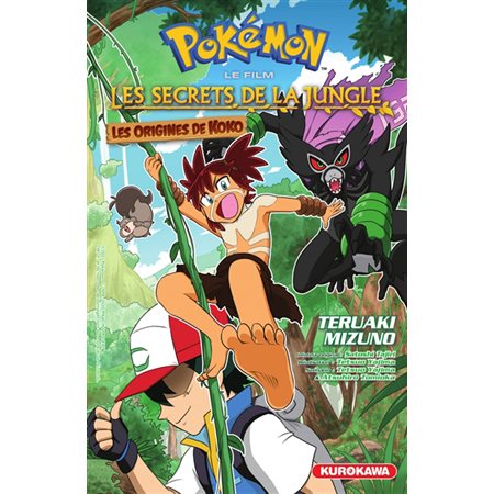 Les secrets de la jungle : Les origines de Koko : Pokémon, le film : Manga : JEU