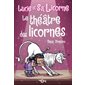 Lucie et sa licorne T.08 : Le théâtre des licornes : Bande dessinée