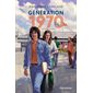 Génération 1970 T.01 : Une arrivée en ville