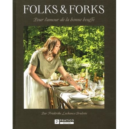 Folks & Forks : Pour l'amour de la bonne bouffe