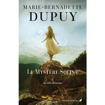 Le Mystère Soline T.01 : Au delà du temps