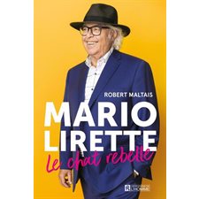 Mario Lirette, le chat rebelle