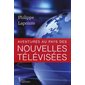 Aventures au pays des nouvelles télévisées