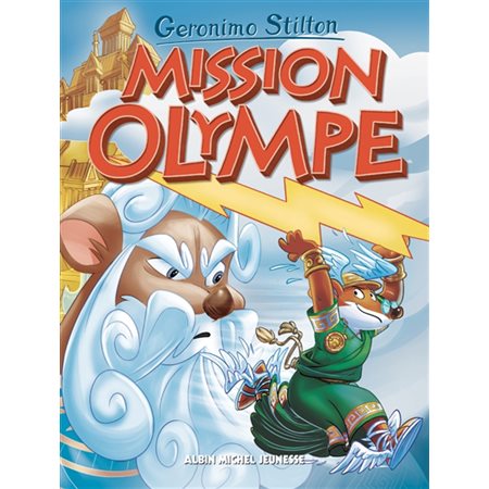 Le voyage dans le temps T.12 : Mission Olympe : Geronimo Stilton