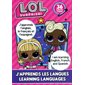 L. O. L. Surprise ! : 36 cartes : J'apprends les langues