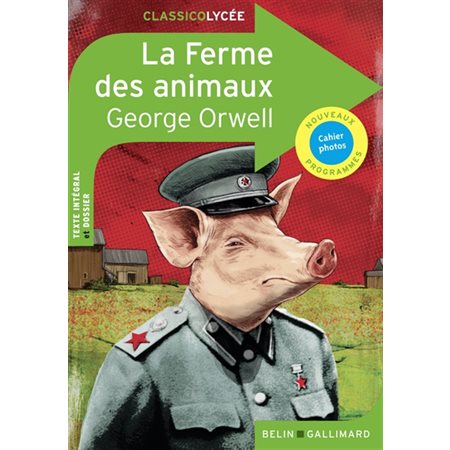 La ferme des animaux : Classicolycée