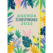 Agenda écoresponsable 2022 : Janvier 2022 à décembre 2022 : 1 semaine  /  2 pages