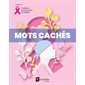 Mots cachés : Fondation cancer du sein du Québec