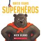 Gros Ours superhéros : Cartonné