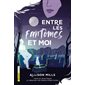 Entre les fantômes et moi  9-11