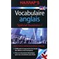 Vocabulaire anglais : Spécial business ! : Harrap's bilingue anglais