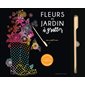 Fleurs du jardin à gratter : 6 illustration fleuries à gratter et à encadrer