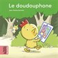 Le doudouphone : Les belles histoires des petits