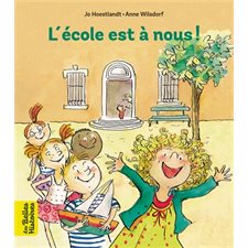 L'école est à nous ! : Les belles histoires