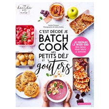 C'est décidé je batch cook mes petits déj' et  goûters